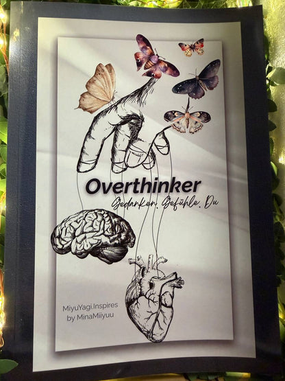 ✨ Overthinker – Gedanken. Gefühle. Du.